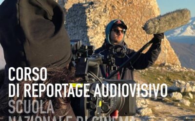 Scuola Nazionale di Cinema. Pubblicato il bando per il corso di “Reportage audiovisivo”.